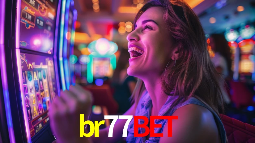 Sinta a adrenalina dos jogos de cassino com br77bet